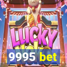 9995 bet